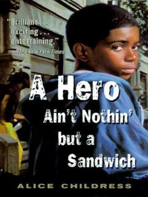 cover image of A Hero Ain't Nothin but a Sandwich